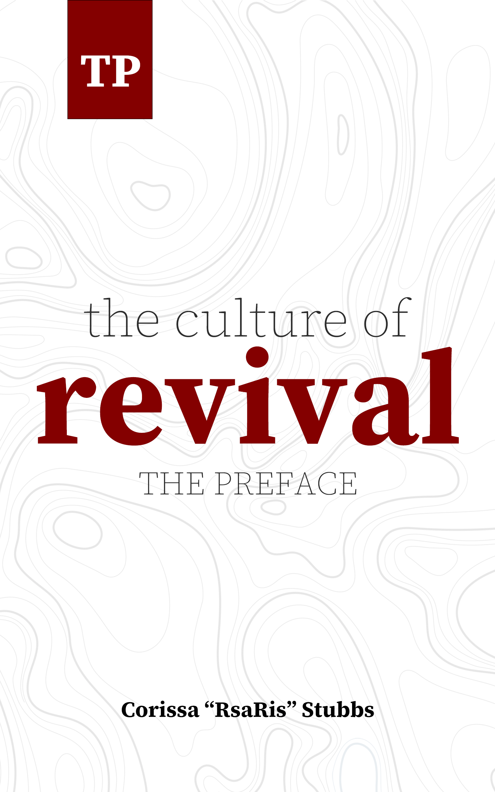 The Culture of Revival: The Preface (eBook)
